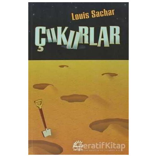 Çukurlar - Louis Sachar - İletişim Yayınevi