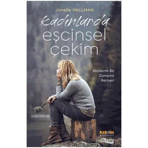 Kadınlarda Eşcinsel Çekim - Janelle Hallman - Kaknüs Yayınları