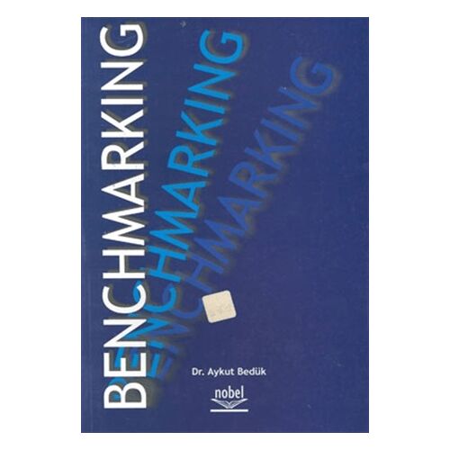 Benchmarking - Aykut Bedük - Nobel Akademik Yayıncılık