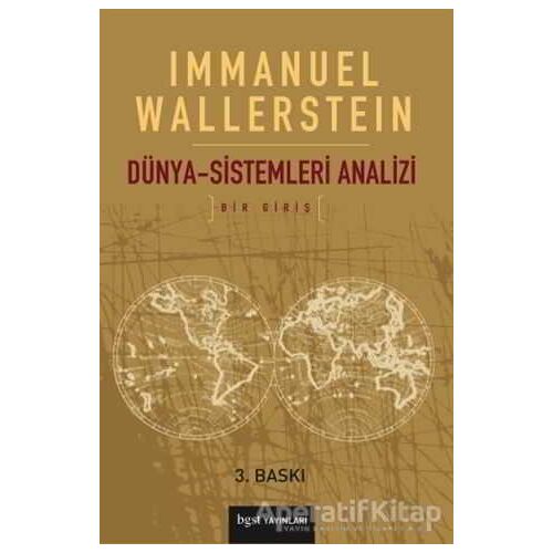 Dünya Sistemleri Analizi - Immanuel Wallerstein - Bgst Yayınları