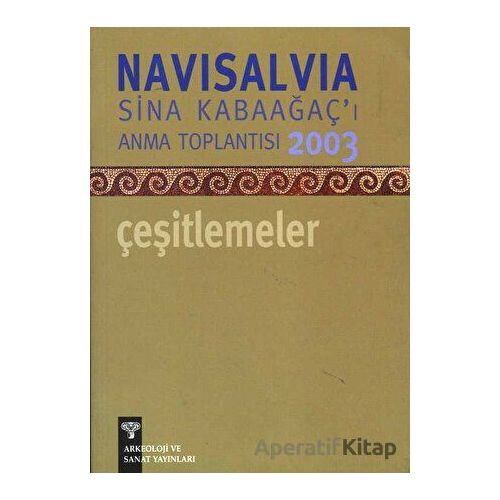 Navisalvia Sina Kabaağaçı’ı Anma Toplantısı 2003 Çeşitlemeler