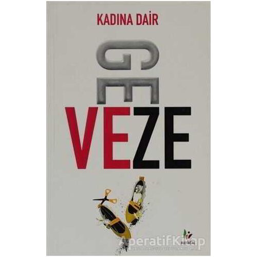 Kadına Dair - Geveze - Mavi Ağaç Yayınları