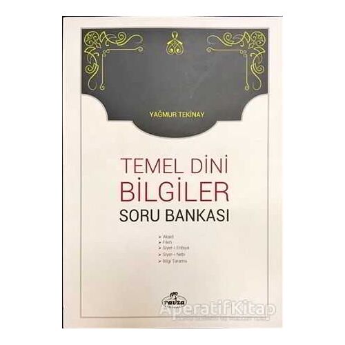 Temel Dini Bilgiler Soru Bankası - Yağmur Tekinay - Ravza Yayınları