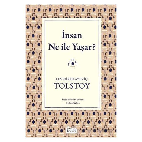 İnsan Ne İle Yaşar? - Lev Nikolayeviç Tolstoy - Koridor Yayıncılık