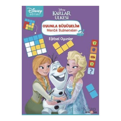 Disney Eğitsel Oyunla Büyüyelim Mantık Bulmacaları - Karlar Ülkesi - Kollektif - Beta Kids