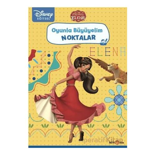 Disney Eğitsel Oyunla Büyüyelim Noktalar - Prenses Elena - Kollektif - Beta Kids