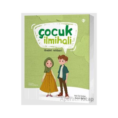 Çocuk İlmihali - Ayşe Gül Gürbüz - Türkiye Diyanet Vakfı Yayınları