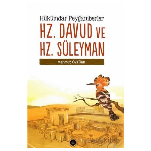 Hükümdar Peygamberler - Hz. Davud Ve Hz. Süleyman - Mahmut Öztürk - Diyanet İşleri Başkanlığı