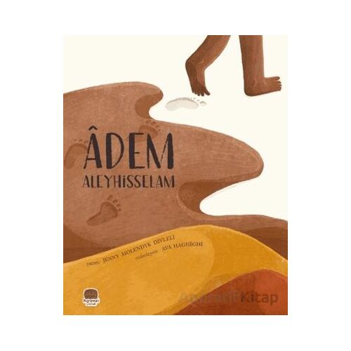 Adem Aleyhisselam - Jenny Molendyk Divleli - Karavan Çocuk Yayınları