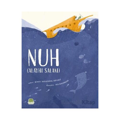 NUH (Aleyhi Salam ) (İngilizce Nuh Aleyhisselam) - Jenny Molendyk Divleli - Karavan Çocuk Yayınları