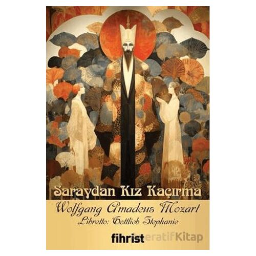 Saraydan Kız Kaçırma - Wolfgang Amadeus Mozart - Fihrist Kitap