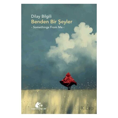 Benden Bir Şeyler - Dilay Bilgili - Meşe Kitaplığı