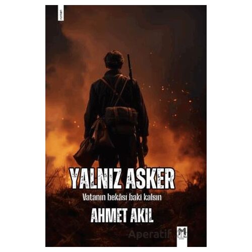 Yalnız Asker - Ahmet Akıl - Memento Mori