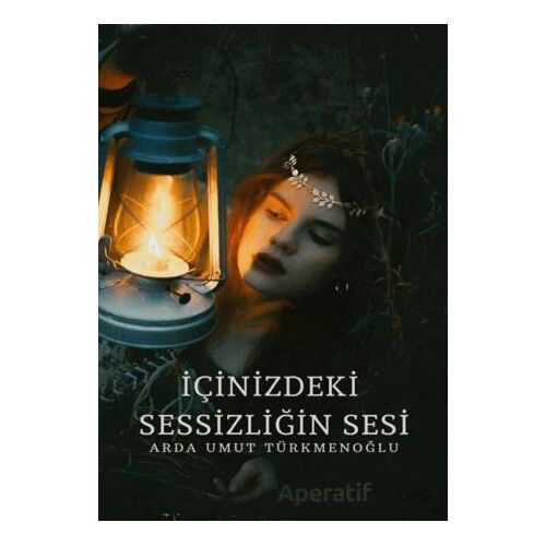 İçinizdeki Sessizliğin Sesi - Arda Umut Türkmenoğlu - Memento Mori