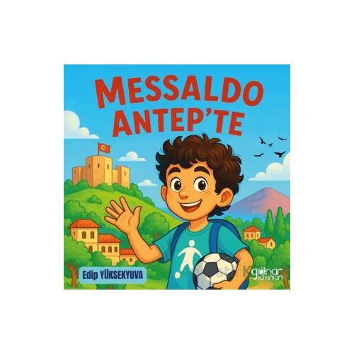 Messaldo Antepte - Edip Yüksekyuva - Gülnar Yayınları