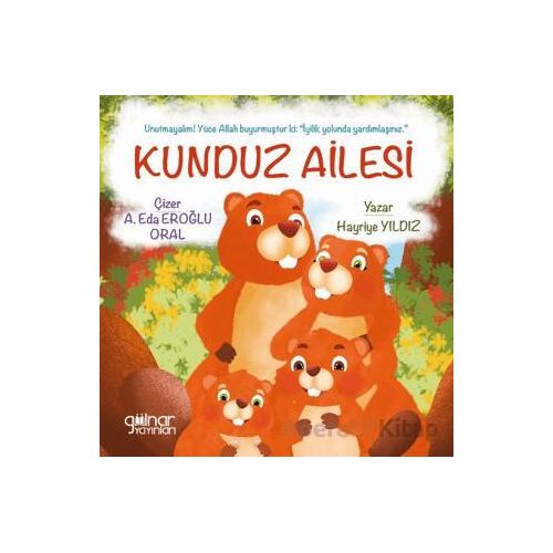 Kunduz Ailesi - Hayriye Yıldız - Gülnar Yayınları