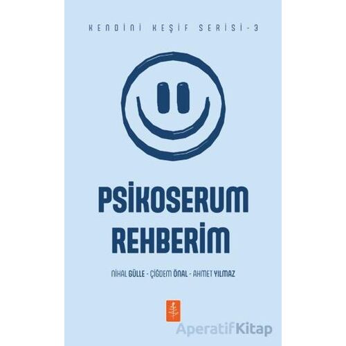 Psikoserum Rehberim - Nihal Gülle - Nobel Yaşam