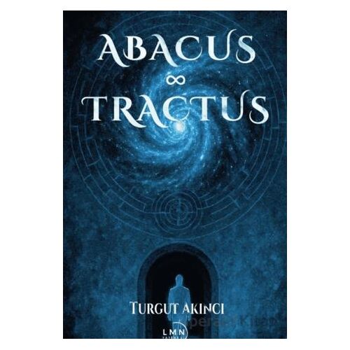 Abacus ve Tractus - Turgut Akıncı - Liman Yayınevi