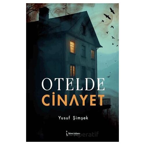 Otelde Cinayet - Yusuf Şimşek - İkinci Adam Yayınları