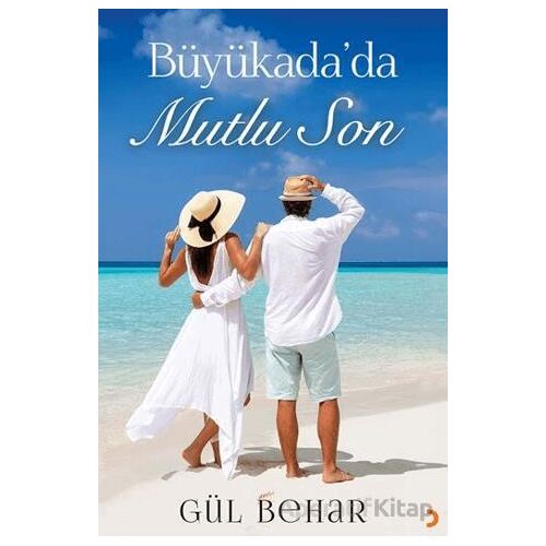 Büyükada’da Mutlu Son - Gül Behar - Cinius Yayınları