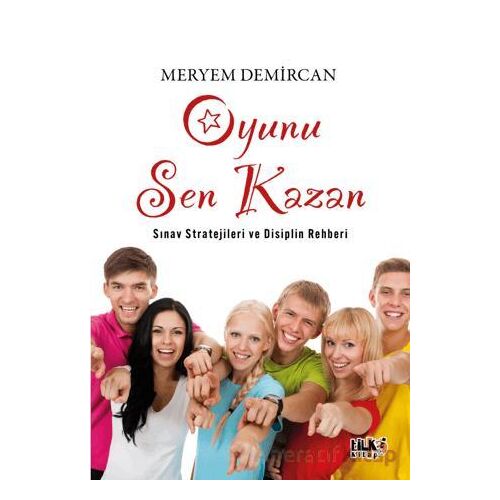 Oyunu Sen Kazan Sınav Stratejileri ve Disiplin Rehberi - Meryem Demircan - Tilki Kitap