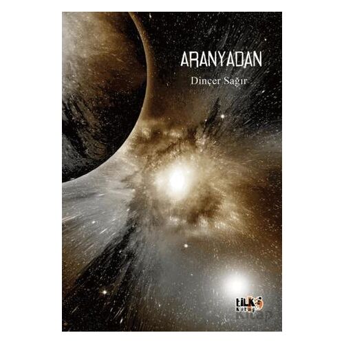 Aranyadan - Dinçer Sağır - Tilki Kitap