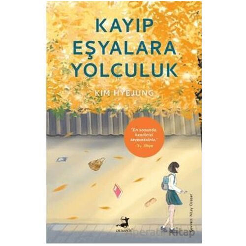 Kayıp Eşyalara Yolculuk - Kim Hyejung - Olimpos Yayınları