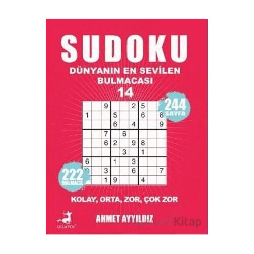 Sudoku Dünyanın En Sevilen Sevilen Bulmacası 14 - Ahmet Ayyıldız - Olimpos Yayınları