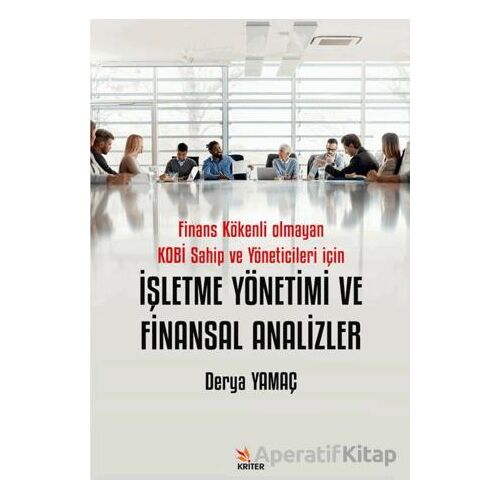 İşletme Yönetimi ve Finans Analizleri - Derya Yamaç - Kriter Yayınları