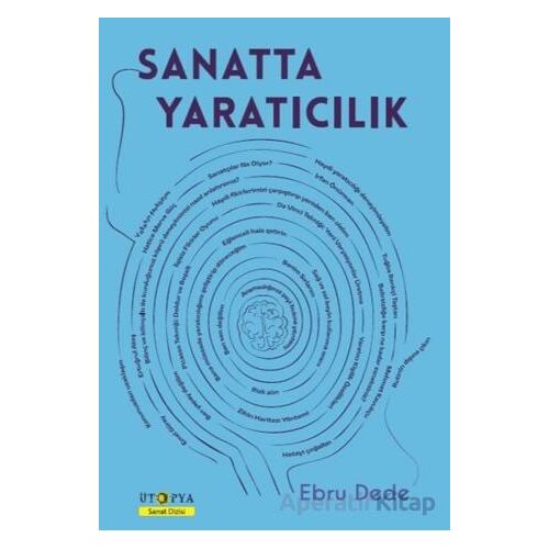 Sanatta Yaratıcılık - Ebru Dede - Ütopya Yayınevi