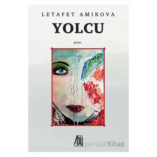 Yolcu - Letafet Amirova - Baygenç Yayıncılık