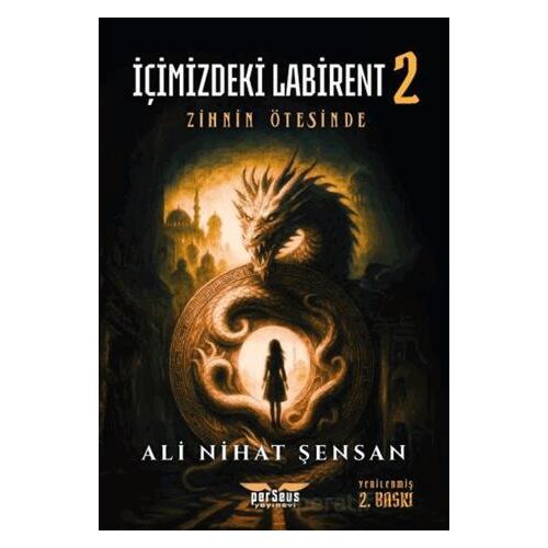 İçimizdeki Labirent 2 – Zihnin Ötesinde - Ali Nihat Sensan - Perseus