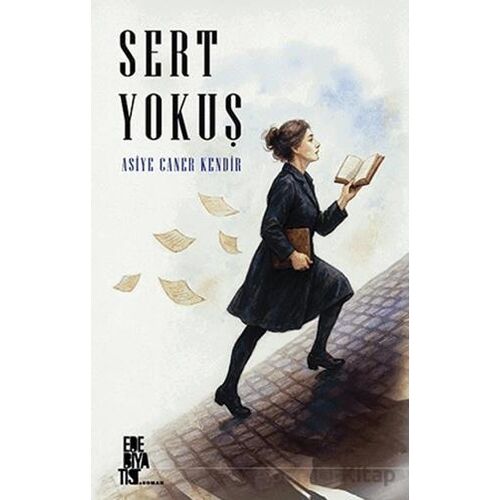 Sert Yokuş - Asiye Caner Kendir - Edebiyatist