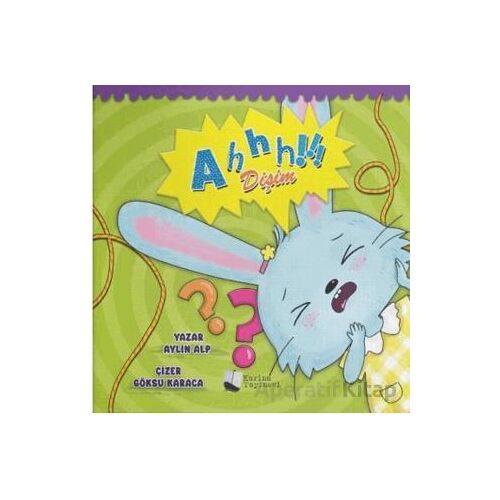 Ahhh Dişim! - Aylin Alp - Karina Yayınevi