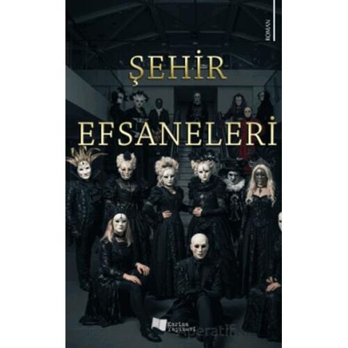 Şehir Efsaneleri - Duygu Ulaşan - Karina Yayınevi
