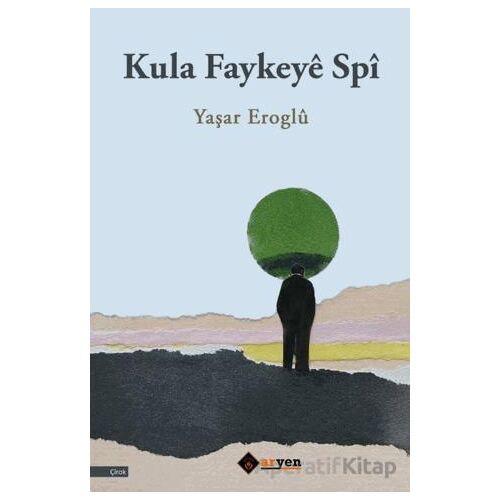 Kula Faykeye Spi - Yaşar Eroglu - Aryen Yayınları