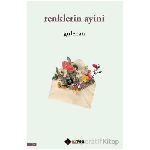 Renklerin Ayini - Gulecan - Aryen Yayınları