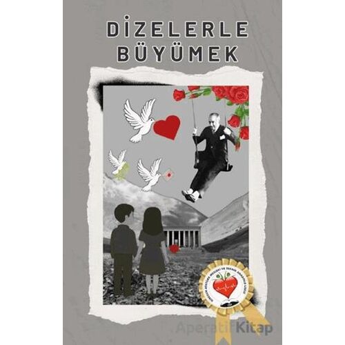 Dizelerle Büyümek - Kolektif - Kırmızı Çatı Yayınları