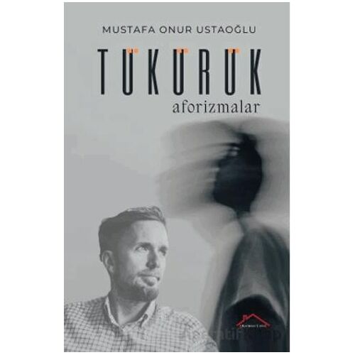 Tükürük - Mustafa Onur Ustaoğlu - Kırmızı Çatı Yayınları