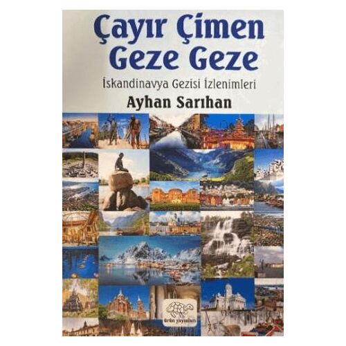Çayır Çimen Geze Geze - Ayhan Sarıhan - Ürün Yayınları