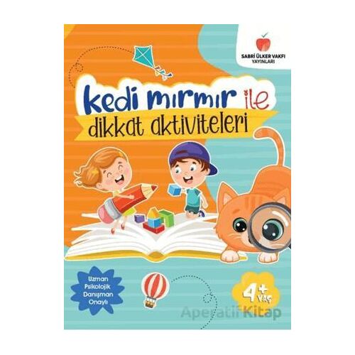 Kedi Mırmır ile Dikkat Aktiviteleri - Kollektif - Sabri Ülker Vakfı Yayınları