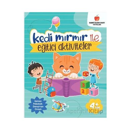 Kedi Mırmır ile Eğitici Aktiviteler - Kollektif - Sabri Ülker Vakfı Yayınları