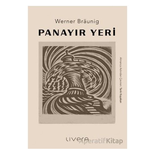 Panayır Yeri - Werner Braunig - Livera Yayınevi