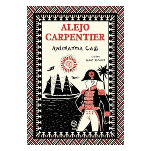 Aydınlanma Çağı - Alejo Carpentier - Sia Kitap