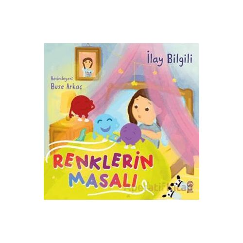 Renklerin Masalı - İlay Bilgili - Sia Kitap