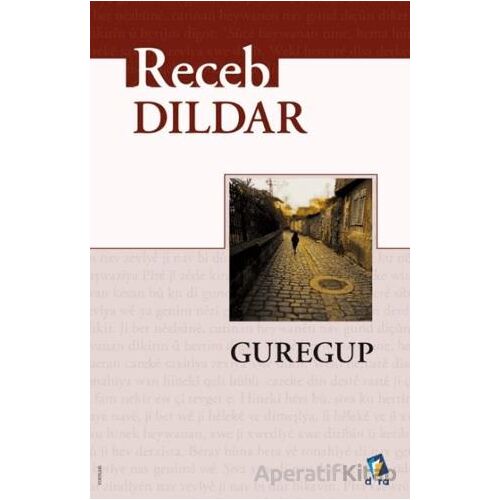 Guregup - Recep Dildar - Dara Yayınları