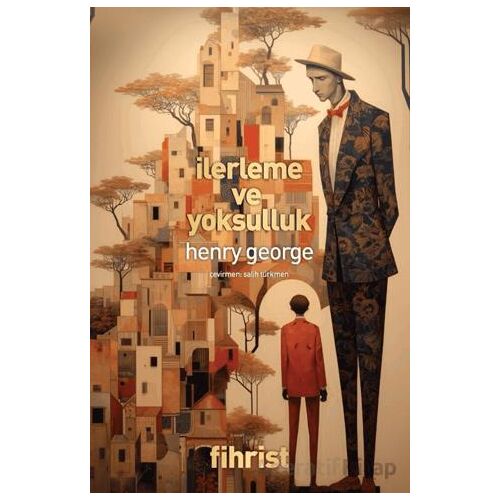 İlerleme ve Yoksulluk - Henry George - Fihrist Kitap