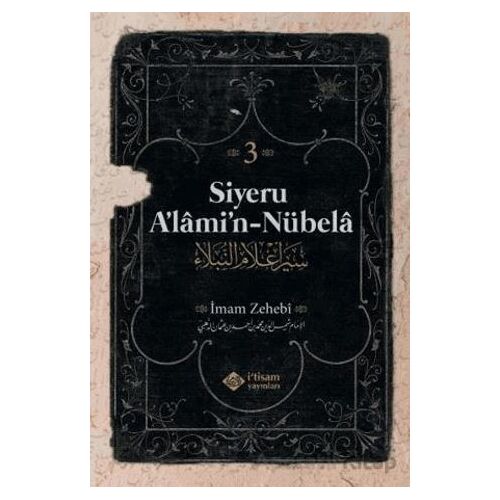 Siyeru Alamin Nübela Tercümesi (3. Cilt) - İmam Zehebi - İtisam Yayınları