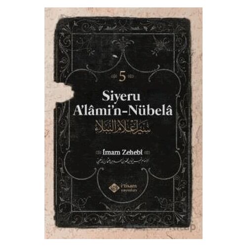 Siyeru Alamin Nübela Tercümesi (5. Cilt) - İmam Zehebi - İtisam Yayınları