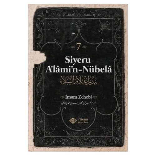 Siyeru Alamin Nübela Tercümesi (7. Cilt) - İmam Zehebi - İtisam Yayınları